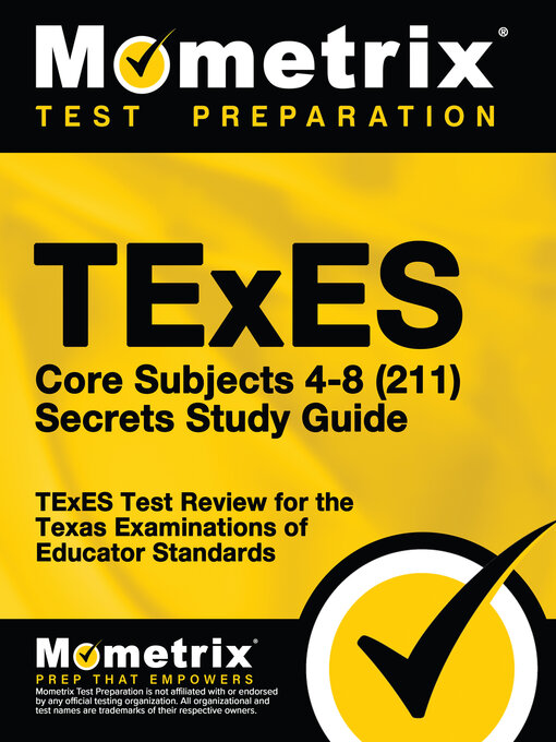 Title details for TExES Core Subjects 4-8 (211) Secrets Study Guide by TExES Exam Secrets Test Prep Staff - Available